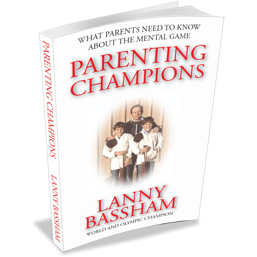 Parenting Champions Book by Lanny Bassham.