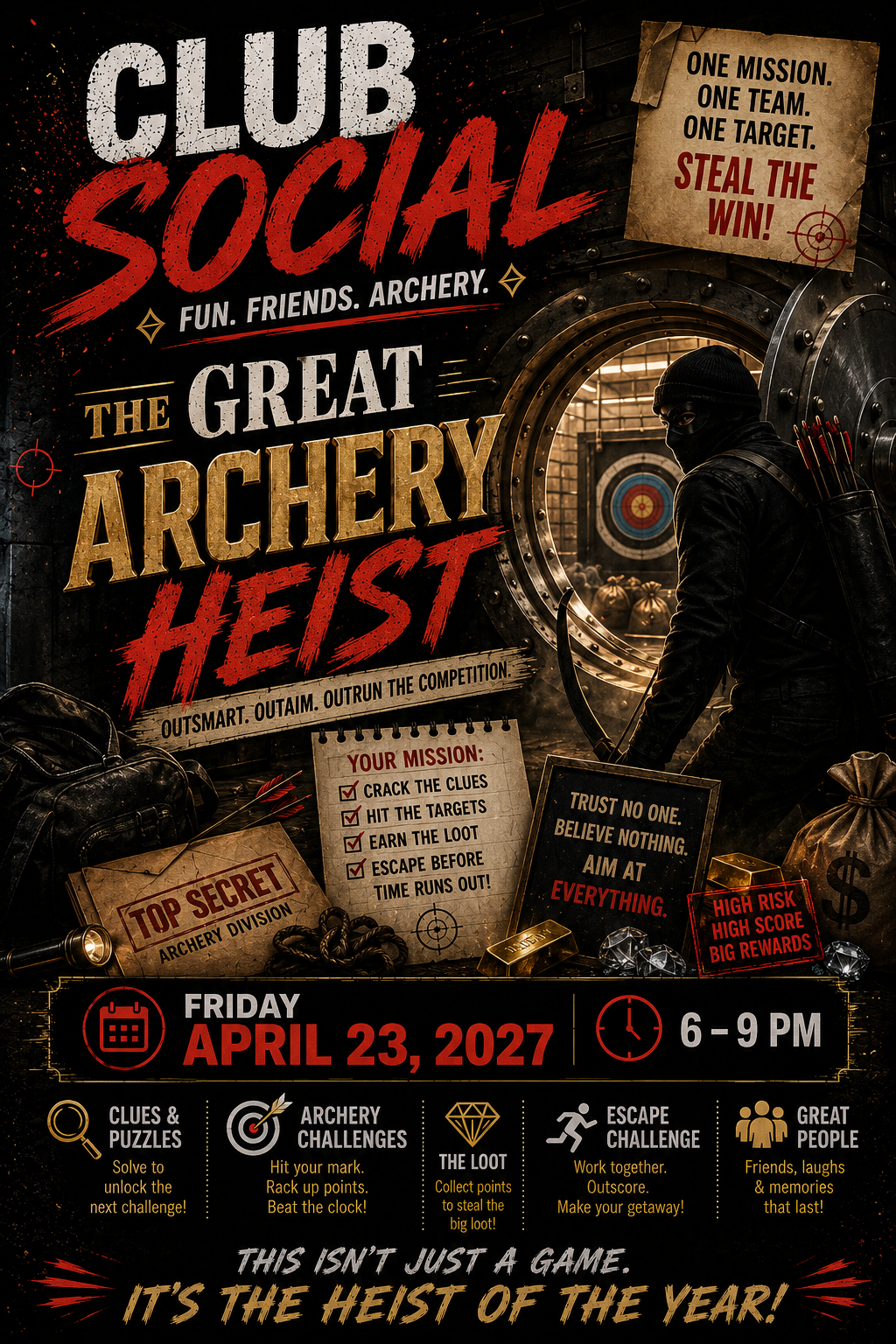 XQuest Social:  The Great Archery Heist April 23, 2027
